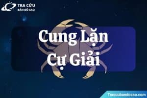 Cung lặn Cự Giải là gì? Ý nghĩa các hành tinh khi ở Cung lặn Cự Giải
