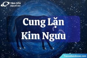 Cung lặn Kim Ngưu là gì? Ý nghĩa các hành tinh khi ở cung lặn Kim Ngưu