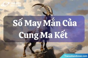 Số may mắn của Ma Kết thường là 6, 8 và 22, tượng trưng cho thành công và ổn định.