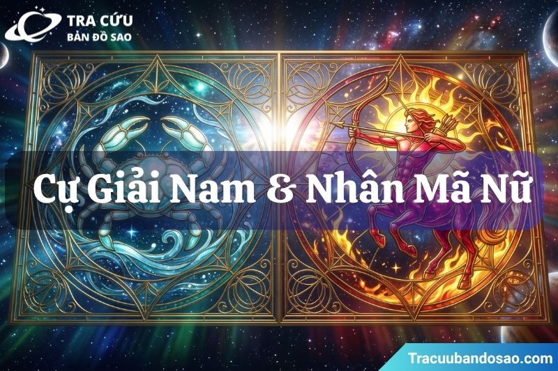 Cự Giải nam và Nhân Mã nữ Cự Giải nam và Nhân Mã nữ