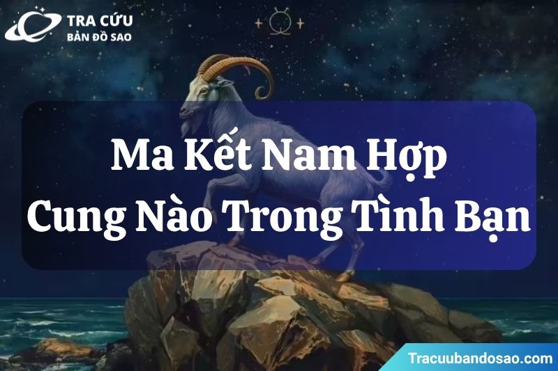 Trong tình bạn, Ma Kết nam thường dễ kết nối với những người đáng tin cậy, chân thành và có chung quan điểm sống thực tế. Trong tình bạn, Ma Kết nam thường dễ kết nối với những người đáng tin cậy, chân thành và có chung quan điểm sống thực tế.