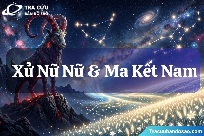 Xử Nữ Nữ Và Ma Kết Nam Xử Nữ Nữ Và Ma Kết Nam