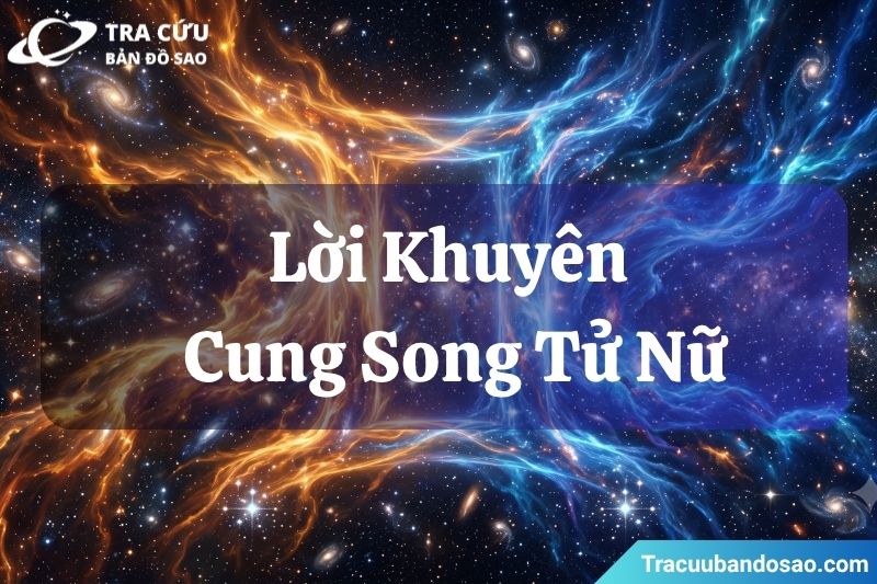 Lời khuyên dành cho cung Song Tử nữ Lời khuyên dành cho cung Song Tử nữ