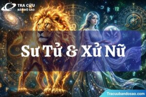 Sư Tử và Xử Nữ có hợp nhau không? Khám phá độ tương hợp trong tình yêu, tình bạn và công việc